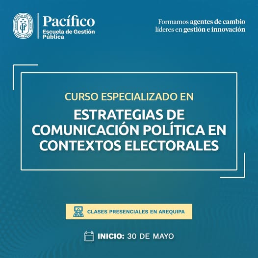 Comunicación política en tiempos electorales: curso presencial en Arequipa